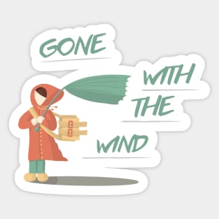 Gone with the wind Sticker